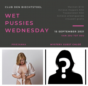 Wet Pussies Wednesday met Priejanka en Mystery Guest Chloë